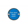 Deanta 3" Round Steel Fire Door Keep Clear Sign